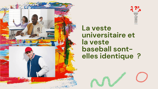 La veste universitaire et la veste de baseball sont-elles identiques ?